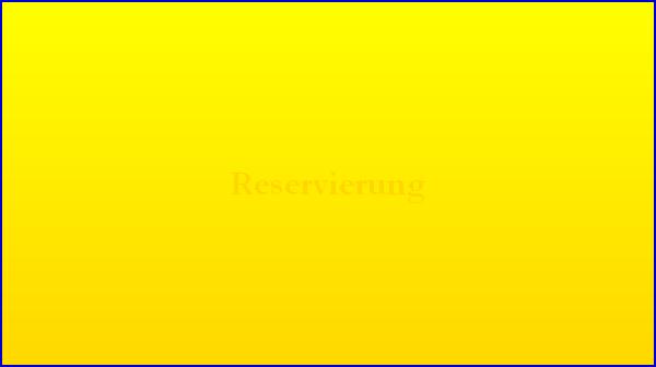 Reservierung
